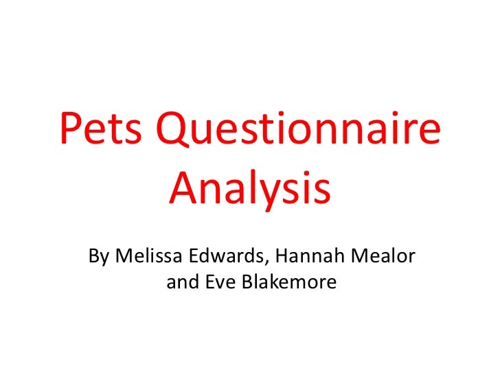 Pets questionnaire analysis