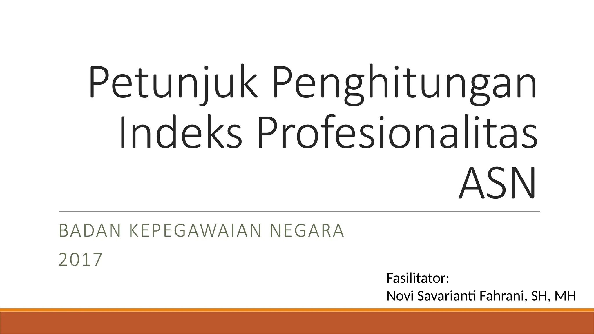 Petunjuk Penghitungan Indeks Profesionalitas ASN.pptx
