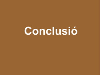 Conclusió 