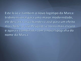 Estudo de Marca - Peugeot