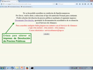 Enlace para obtener el
impreso de Devolución
de Precios Públicos
 