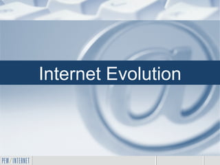 Internet Evolution 