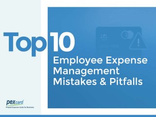 Top 10 Employee Expense Management Mistakes 