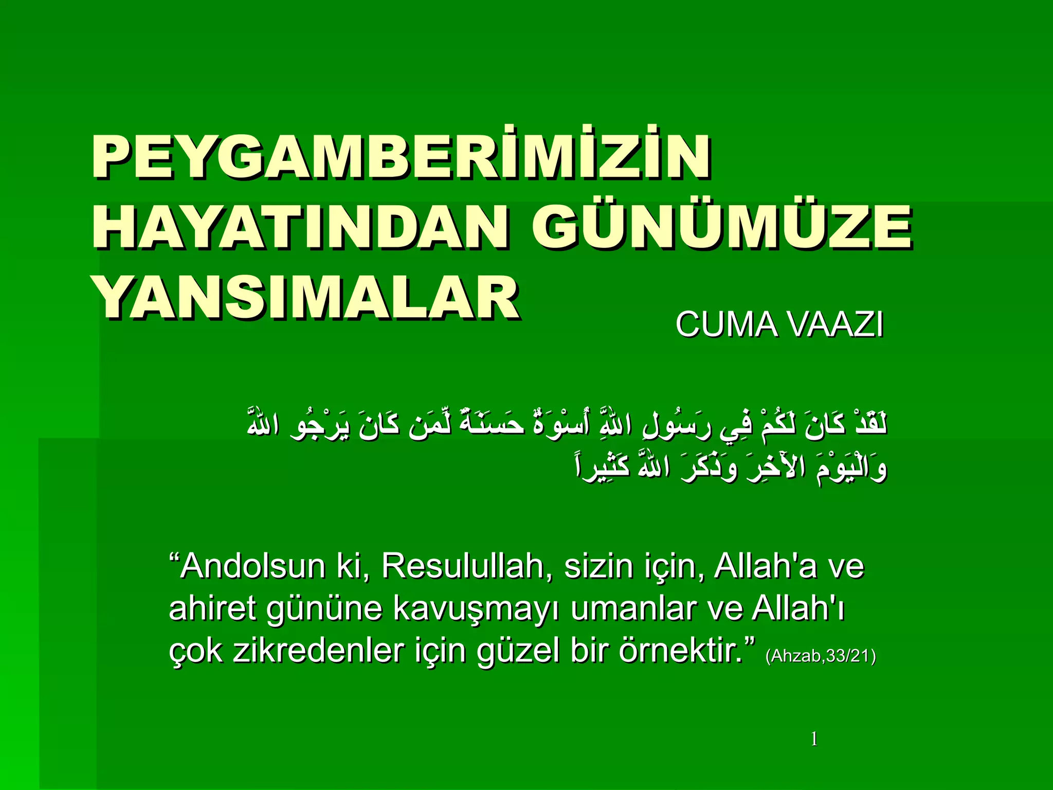 Peygamberimizin Hayatından Günümüze Yansımalar | PPT