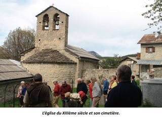 L’église du XIIIème siècle et son cimetière.
 