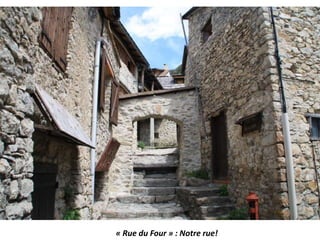« Rue du Four » : Notre rue!
 