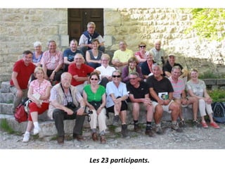 Les 23 participants.
 