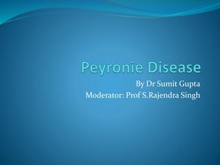 By Dr Sumit Gupta
Moderator: Prof S.Rajendra Singh
 