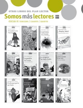 ciclo ii tercero / cuarto / quinto
otros libros del plan lector
 