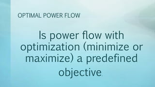power flow and optimal power flow | PPTX