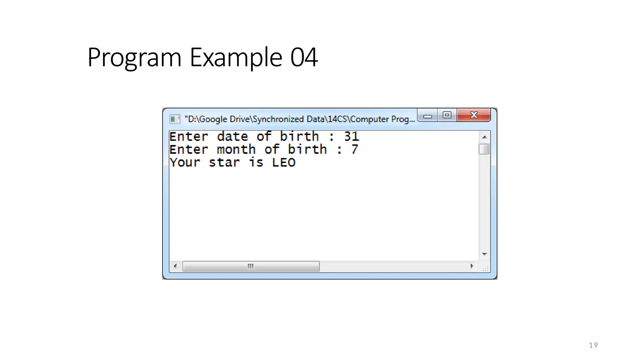 Program Example 04
19
 