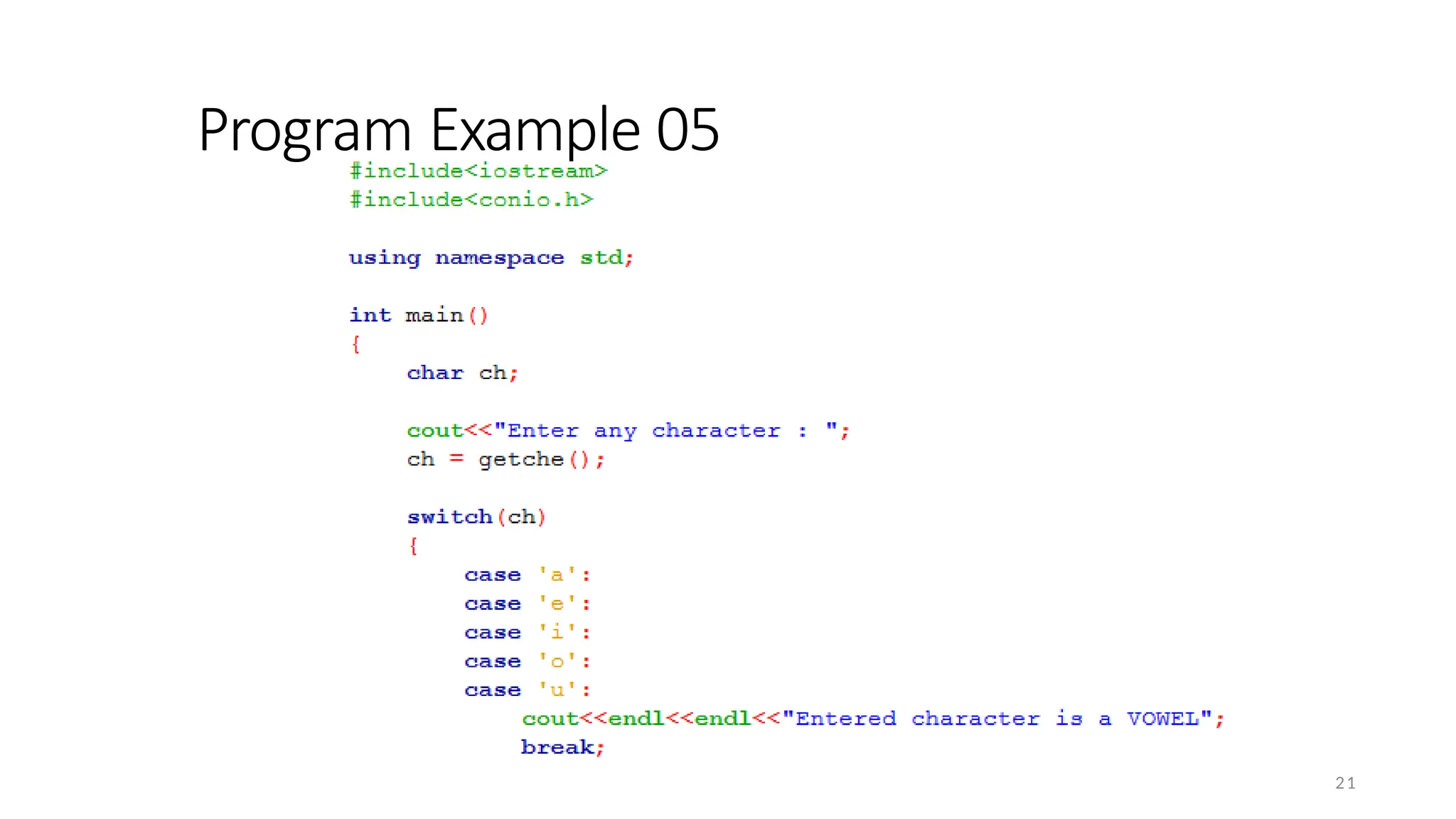 Program Example 05
21
 