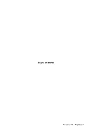 Prova 91/1.ª F. • Página 7/ 14
––––––––––––––––––––––––––––– Página em branco ––––––––––––––––––––––-–––––––
 