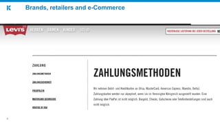 4
Brands, retailers and e-Commerce
 