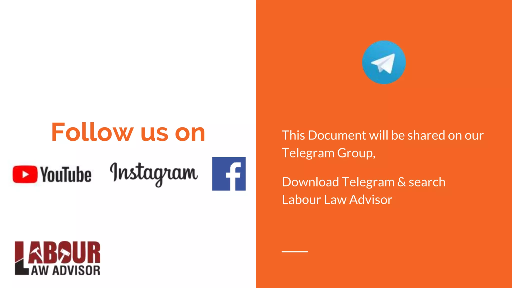 Follow us on This Document will be shared on our
Telegram Group,
Download Telegram & search
Labour Law Advisor
 