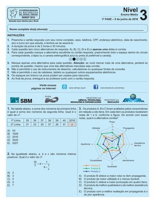 3
Nível
Ensino Médio
1.ª FASE – 5 de junho de 2018
Nome completo do(a) aluno(a): _________________________________________...
