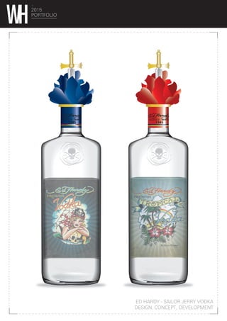 ED HARDY - SAILOR JERRY VODKA
DESIGN, CONCEPT, DEVELOPMENT
2015
PORTFOLIO
 