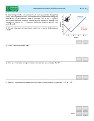 *DEULHO SUHHQFKHX XP TXDGUDGR H IH] DSHQDV FLQFR VRPDV     H  4XDO p D VRPD TXH
HVWi IDOWDQGR
Correção
Regional
Correção
Nacional
E 