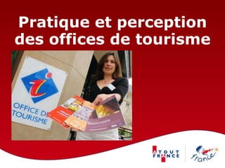 L'office de tourisme du futurLe numérique au service de l'accueil