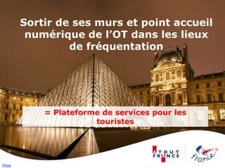 Quid de la place de l’office de tourisme à l’ère du numérique : une concurrence frontale ?