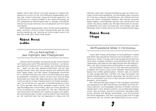 haben! Nach den Ämtlis und dem Hausputz folgte der           Fähnlis). Nach der Rangverkündigung gab es einen lus-
Abmarsch zurück ins Tal. Im Pfadilokal angekommen wur-       tigen Unterhaltungsabend. Am Montagmorgen mussten
den bei ‚Grey’s Anatomy’ junge Ärztinnen gesucht. So         wir früh aus unseren Schlafsäcken. Die Fähnlis konnten
schickten wir unsere Pfädis in ein Samariterspiel um         sich bei einer Olympiade messen. Sie hatten grossen
für kompetente Nachfolgerinnen zu sorgen. Die Wölflis        Spass dabei. Unterdessen bauten die Leiterinnen und
hatten es etwas leichter, sie vergnügten sich mit Spiel      Leiter die Zelte wieder ab. Mit dem Kantonalruf verab-
und Spass.                                                   schiedeten sich alle und machten sich wieder auf den
   Nach diesem spannenden, doch etwas anstregenden,          Heimweg. Alles in allem waren es drei wunderschöne Tage.
aber wirklich, wirklich tollen Wochenende gab es eine
letzte Sendung, wie könnte es nicht anders sein: ICH
BIN EIN STAR HOLT MICH HIER RAUS!
                                                               Allzeit Bereit
                                                               Chippy
  Allzeit Bereit
  Lishka
                                                                Wölfliweekend WöWe in Fürstenau
          Pfi-La Maitlapfadi -
     das Highlight des Pfadijahres!                             Unter dem Thema „Willkommen im Schlumpfland“ trafen
                                                             alle Wölfli des gesamten Kantons als Schlümpfe in Fürs-
                                                             tenau ein. Voller Freude und Erwartungen marschierten
   „Metertüüf im Schlamm verstecka, an der Sunna fascht      nach einer lustigen Zugfahrt auch die Maitla der MPC zum
verrrecka, das ischs Pfila dal Kanton Grischun - so heisst   Lagerplatz. Bei dem kurzen Weg hatten alle die Möglich-
es im Refrain unseres Pfi-La-Liedes. Der Schlamm hatten      keit, auf die Grösse eines Schlumpfes zu schrumpfen.
wir - aber nur bei den Wasserschlachten und bei der             Die Schlümpfe liessen sich trotz dem Zeltaufstellen
Wasserstelle. Denn die Sonne zeigte sich während den         im Regen ihre gute Laune nicht nehmen! Nach Spiel und
drei Tagen immer. Auf der Emser Schafweide tauchten          Spass und einem gemeinsamen z’Nacht kam es endlich
wir in die Märchenwelt ein. Die rund 350 Pfädis aus ganz     zu dem langersehnten Treffen mit Papa Schlumpf und
Graubünden richteten innert kurzer Zeit eine grosse          seiner blauhäutigen Familie. Bald aber war es Zeit um ins
Zeltstadt auf. Nach der Begrüssung mit den Abteilungs-       Zelt zu schlüpfen und sich in den warmen Schlafsack zu
rufen wurde mit einem Theaterstück ins Thema eingelei-       mummeln. Gute Nacht.
tet. So erfuhren wir, was der Froschkönig macht, wenn           Der nächste Morgen begann früh und jeder Schlumpf
er nicht gerade nach einer goldigen Kugel taucht und         war gespannt auf den Postenlauf. Die Wölfli durften ko-
was Rotkäppchen unternimmt, wenn sie nicht gerade zu         chen, basteln, sich bewegen, Sachen erfinden und ihre
ihrer Grossmutter unterwegs ist. Mit der Platzierung         Teamarbeit unter Beweis stellen. Im strömenden Regen
vom Roverlauf am Abend war unsere Gruppe zufrieden.          unter dem grossen, bereits undichten Sarasani-Zelt
Am Sonntag Morgen traten unsere Fähnlis zum Fähnlilauf       wurde danach die Ränge verkündigt, und blitzschnell
an. Wir machten den hervorragenden 6. Rang (von 30           die Zelte abgebaut. Die Zeit verging vorbei wie im Fluge
                                                             und schon war es vorbei, das WöWe 2010! Es war unver-




                           8                                                           9
 