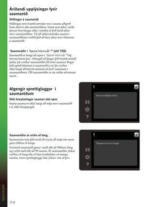 5:6
Saumaraðir
ÉUtêDQGLXSSOìVLQJDUIULU
VDXPDU|ê
6WLOOLQJDUiVDXPDU|ê
6WLOOLQJDUVHPIUDPNY PGDUHUXtVDXPDDêJHUê
KDIDiKULIiDOODVDXPDU|êLQD6DPWVHPiêXUYHUêD
îHVVDUEUHWLQJDUHNNLYLVWDêDUHIîLêIDULêDIWXU
LQQtVDXPDU|êLQD7LODêVWLOODHLQVWDNDVDXPDt
VDXPDU|êLQQLYHUêLêîLêDêIDUDDIWXUtQQtK|QQXQ
iVDXPDU|ê
6DXPDUDêLUt Spora hönnuði TM
 YpO
6DXPDU|êHUK JWDêRSQDt Spora hönnuði 70
og
EUHWDKHQQLîDU$WKXJLêDêîHJDUîLêIUDPNY PLê
îHWWDîiYHUêXUVDXPDU|êLQ|OOHLQQVDXPXUíHJDU
îLêRSQLêK|QQXQiVDXPDU|êiQìîiYHUêXU
HNNLK JWDêEUHWDQHLQXPDIIUULVDXPXPt
VDXPDU|êLQQLgOOVDXPDU|êLQHUQ~RUêLQDêHLQXP
VDXP
$OJHQJLUVSUHWWLJOXJJDUt
VDXPDU|êXP
(NNLEUHWDQOHJXUVDXPXUHêDVSRU
6XPDVDXPDHUHNNLK JWDêVHWMDLQQtVDXPDU|ê
WGHNNLKQDSSDJ|W
6DXPDU|êLQHURUêLQRIO|QJ
6DXPXULQQVHPîLêHUXêDêUHQDDêVHWMDLQQPXQ
JHUDU|êLQDRIODQJD
)RUULWXêVDXPDU|êJHWXUYHULêDOOWDêPPO|QJ
RJYHULêPHêDOOWDêVDXPD(IVDXPDU|êLQNNDU
YHUêXURIO|QJHêDHIK~QLQQLKHOGXURIPDUJD
VDXPDPXQVSUHWWLJOXJJLOiWDNNXUYLWDDIîYt
 