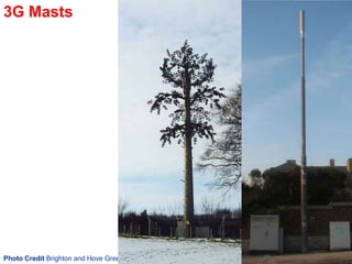 3G Masts
Photo Credit Brighton and Hove Green Party
 