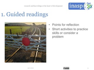 •  Points for reflection
•  Short activities to practice
skills or consider a
problem
29/11/2016 14
1. Guided readings
 