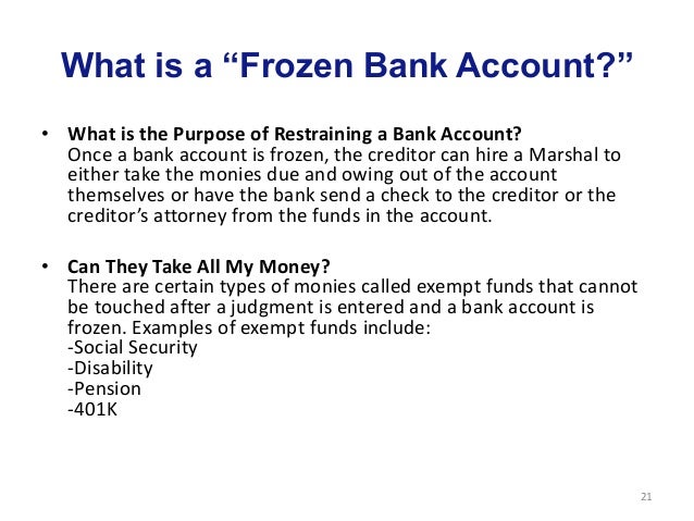 How long can creditors freeze a bank account?