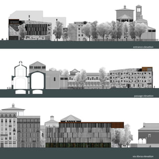 entrance elevation




 passage elevation




via sforza elevation
 