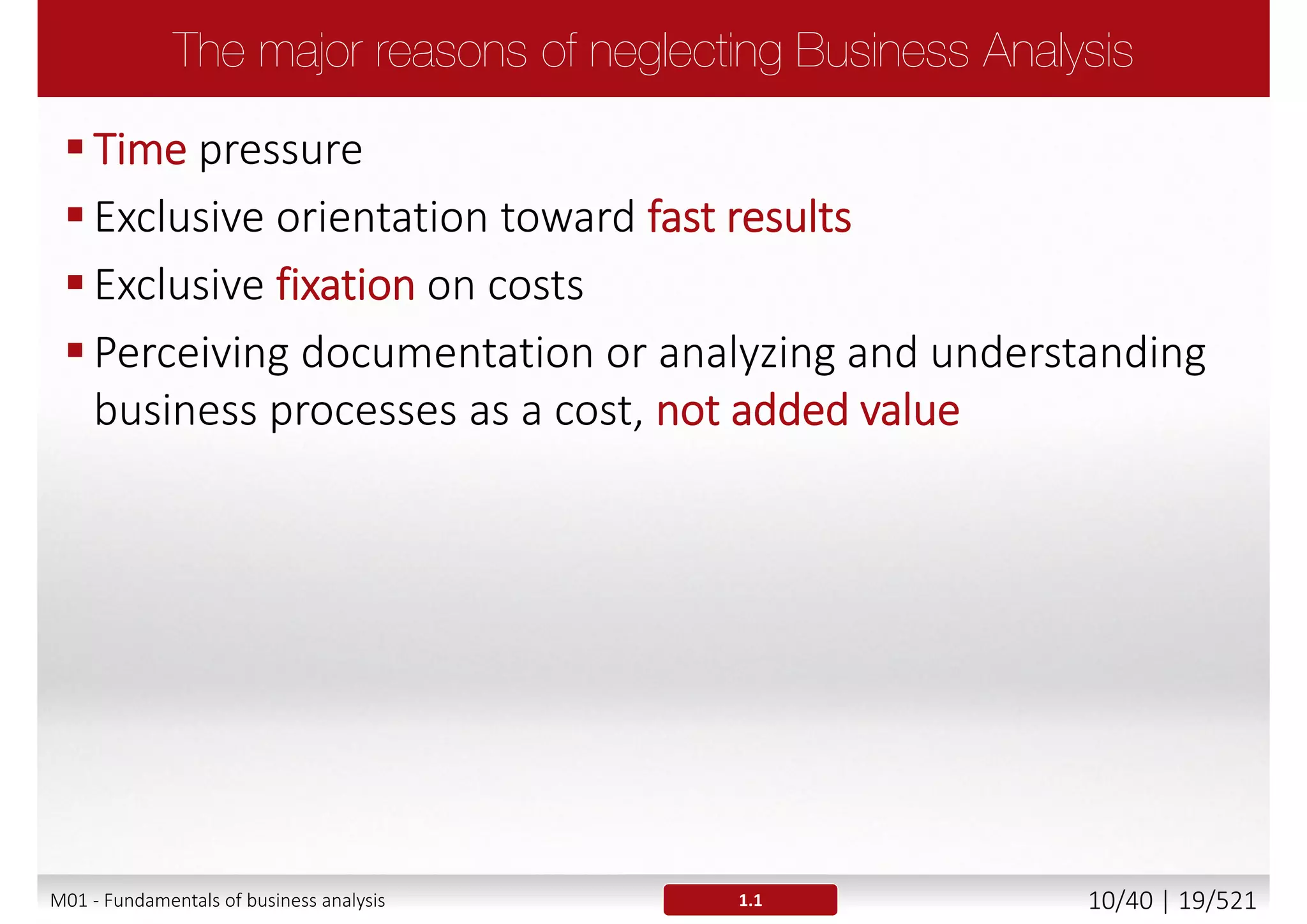 M01 - Fundamentals of business analysis 10/46 | 19/527
 