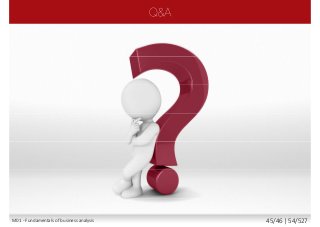 M01 - Fundamentals of business analysis 45/46 | 54/527
 