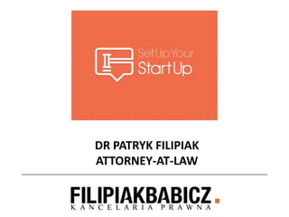 DR PATRYK FILIPIAK
ATTORNEY-AT-LAW
 