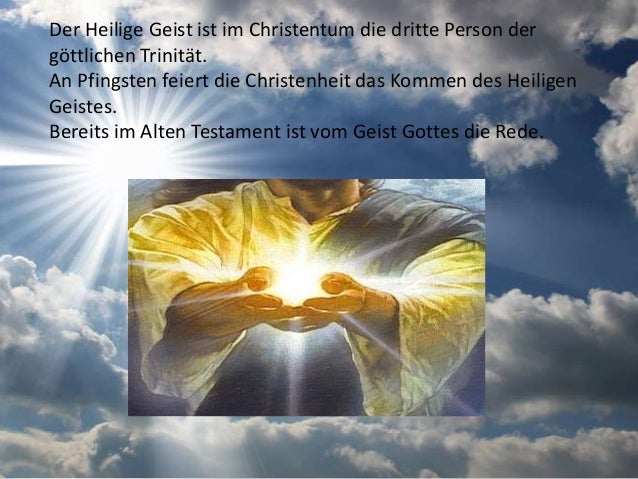 Was Bewirkt Der Heilige Geist Pfingsten der heilige geist