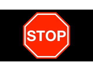 STOP
 