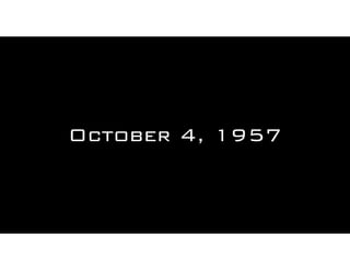October 4, 1957
 