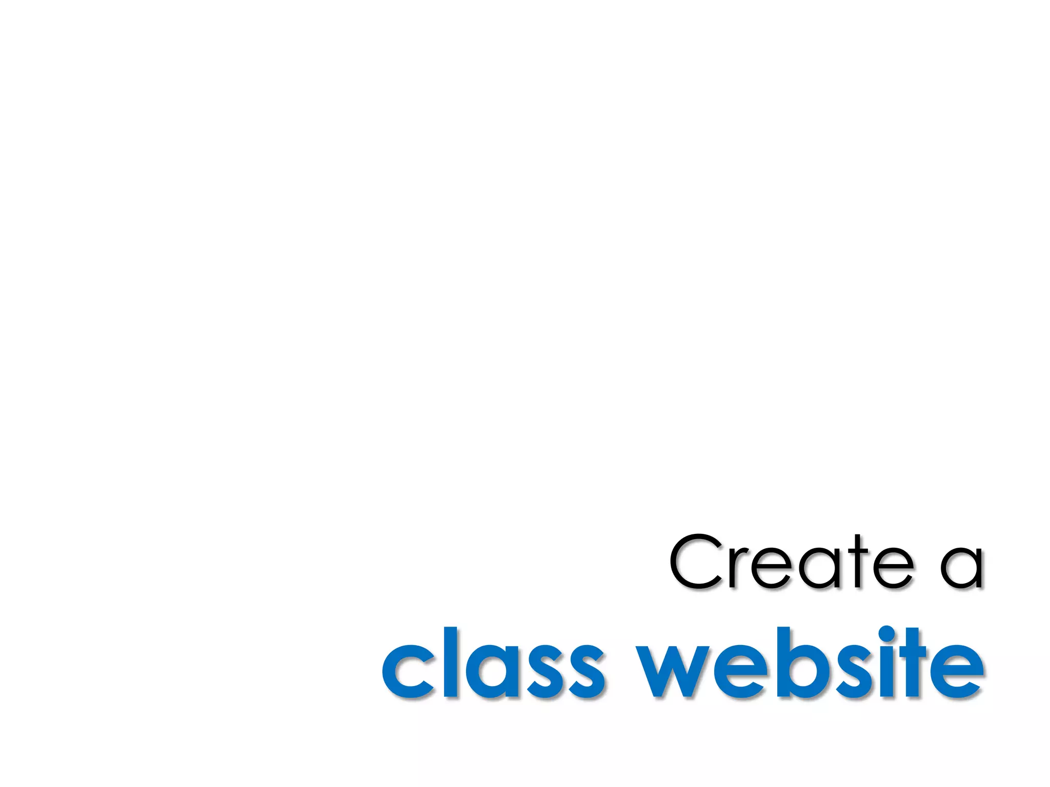 Create a
class website