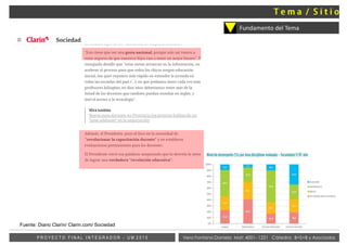 Vera Fontana Daniela Mat: 4001- 1221 Cátedra: B+S+B y AsociadosP R O Y E C T O F I N A L I N T E G R A D O R - U M 2 0 1 5
Fundamento del Tema
UM
Fuente: Diario Clarín/ Clarin.com/ Sociedad
 