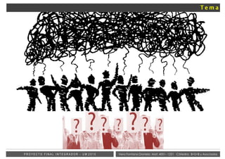 Vera Fontana Daniela Mat: 4001- 1221 Cátedra: B+S+B y AsociadosP R O Y E C T O F I N A L I N T E G R A D O R - U M 2 0 1 5
 