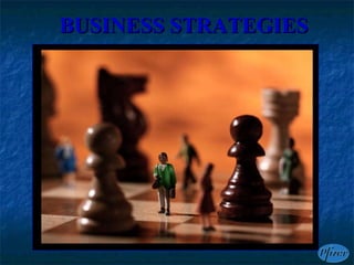 BUSINESS STRATEGIES 