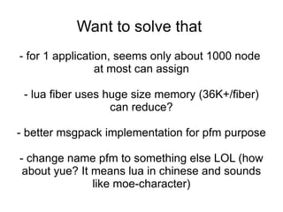 Implementation plan: RPC failover RPC RPC replication object Player object Active connection for this rpc Stand-by connection for this rpc Each RPC packet which send  ServantA,B -> Servant 1 is stored Sender node's memory until Servant1 reply back.  Once rpc is processed, servant1  Update 'last processed  message ID from servant A or B'  with remote Address.  It also send to servant2 (replicate host) with replication  packet. 