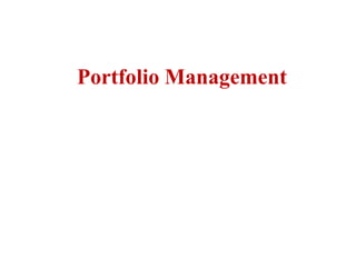Portfolio Management
 