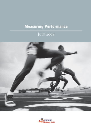 Measuring Performance
      July 2008
 