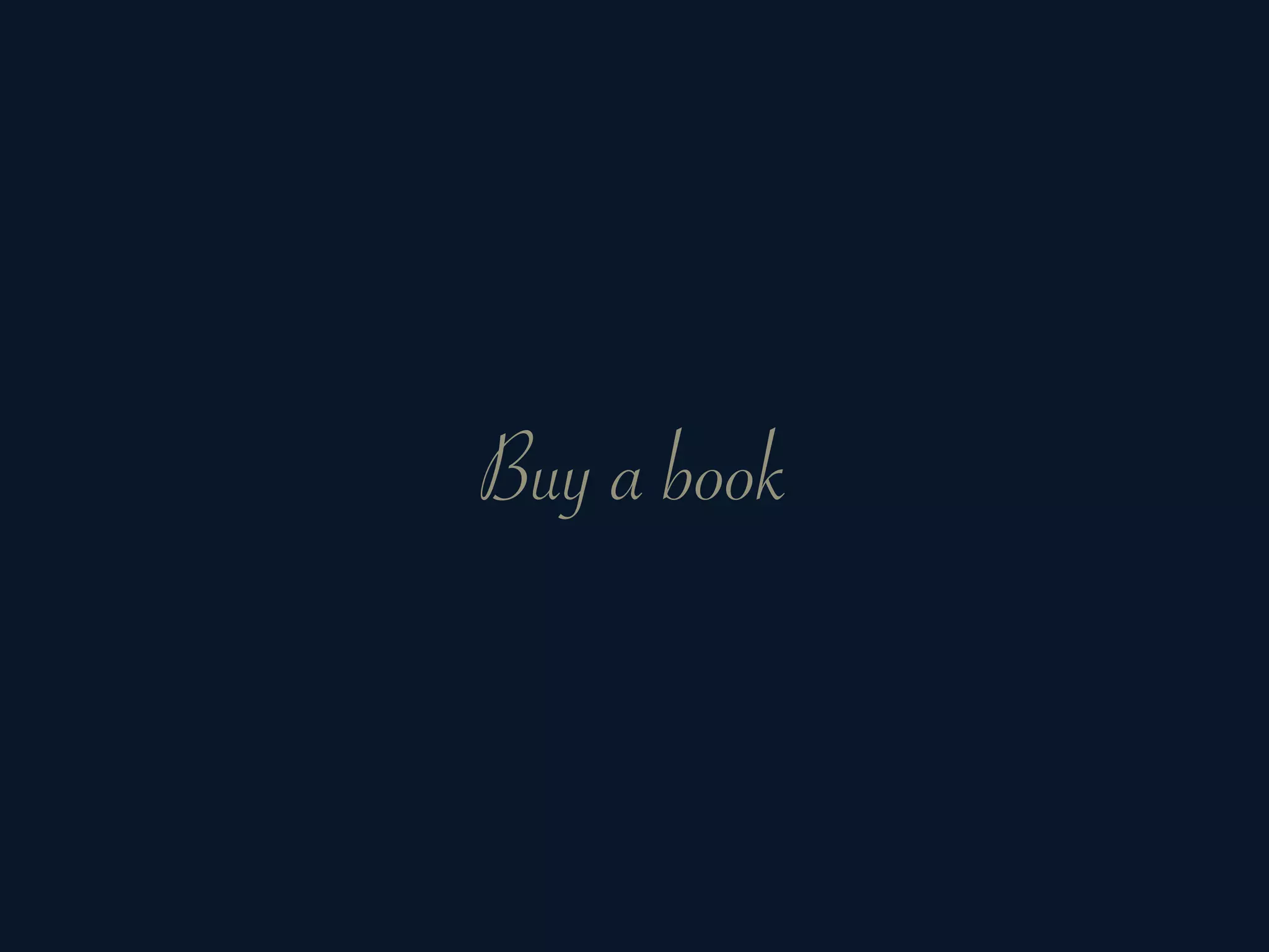 Buy a book
 