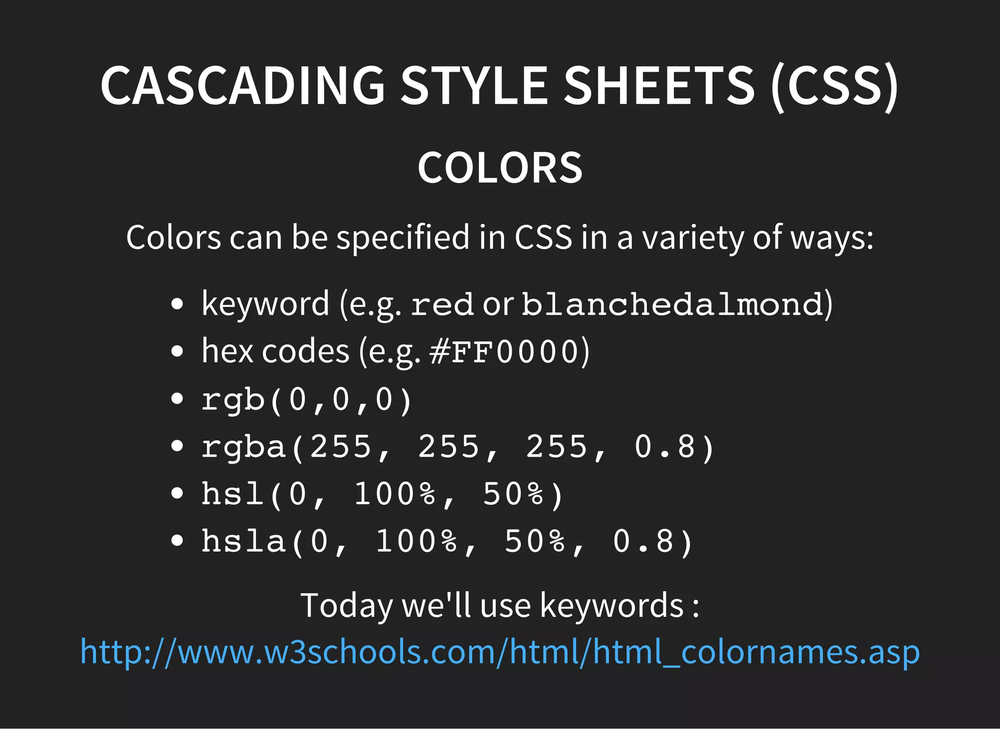 CSS SELECTORS
if you want to directly style all elements of a certain type (e.g
all <p>tags) they you style p
p {color: red;}
if you want to apply styles to individual elements then use
'#' (hash/id) selectors. This selects one element on your
page with an unique id attribute
#my-id {color: green }
if you want to apply styles to groups of elements then use '.'
(dot/class) selectors. These select elements which have a
corresponding class attribute.
.my-class {color: blue }
 