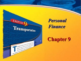 PersonalPersonal
FinanceFinance
Chapter 9Chapter 9
 