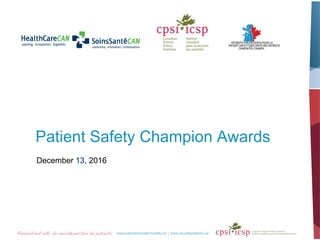 Patient Safety Champion Awards
December 13, 2016
 