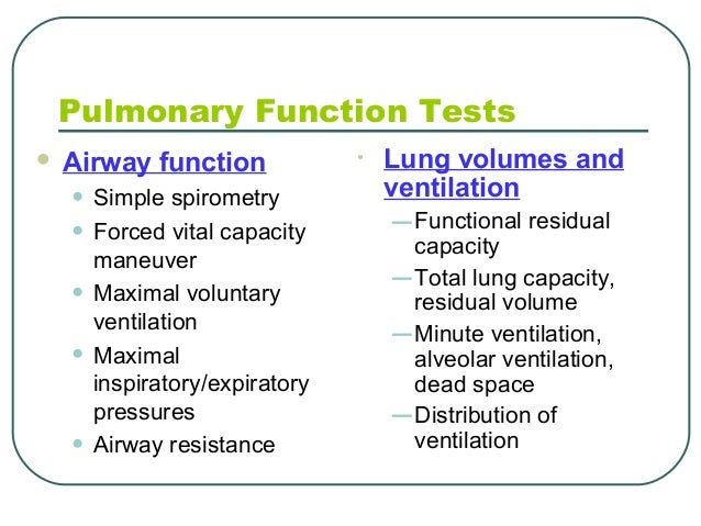 Pulmonary Function Testing Pulmonary Function Testing
