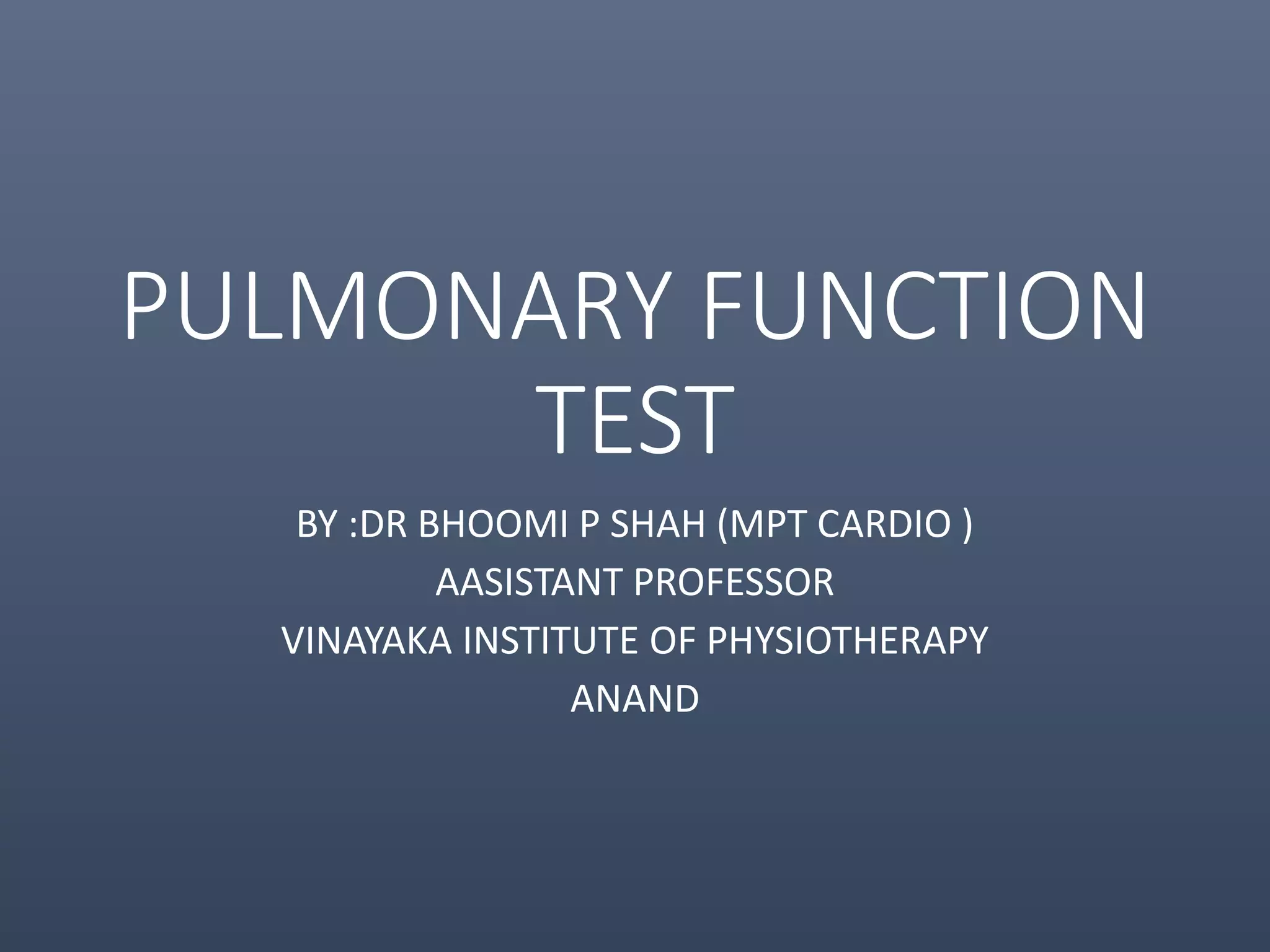 pulmonary function test | PPTX