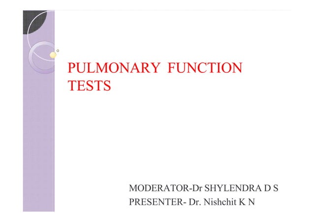Pulmonary function tests | PPTX